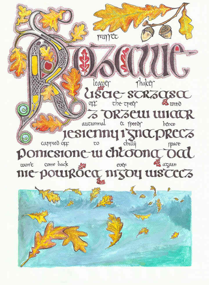 “Rdzawe liście”, a calligraphic rendition of song lyrics, artwork by Adam Jagosz. Calligraphy styles: insular half-uncial and insular minuscule.